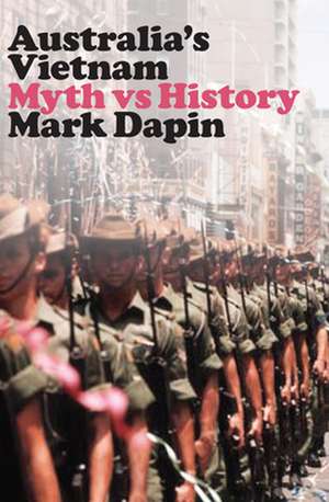 Australia's Vietnam de Mark Dapin