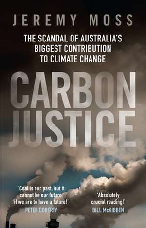 Carbon Justice de Jeremy Moss