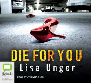Die for You de Lisa Unger