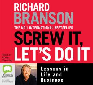 Screw It, Let's Do It de Sir Richard Branson