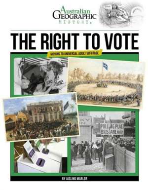 The Right to Vote de Australian Geographic