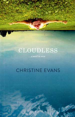 Cloudless: A Novel in Verse de Christine Evans