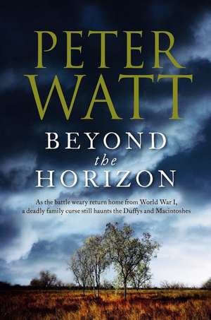 Beyond the Horizon: Volume 7 de Peter Watt