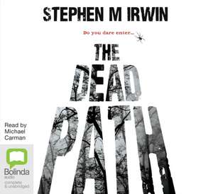 The Dead Path de Stephen M Irwin