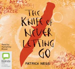 The Knife of Never Letting Go de Patrick Ness