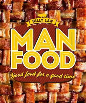 Man Food de Billy Law