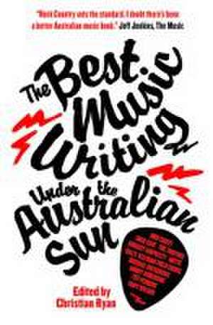 The Best Music Writing under the Australian Sun