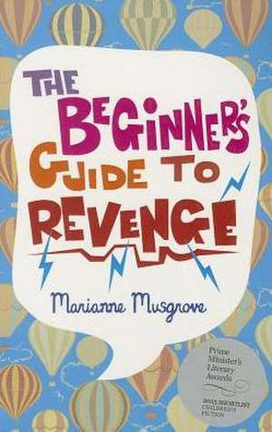 The Beginner's Guide to Revenge de Marianne Musgrove