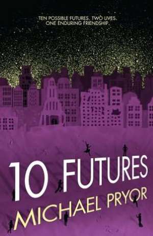 10 Futures de Michael Pryor