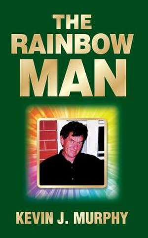 The Rainbow Man de Kevin J. Murphy