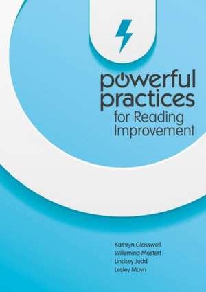 Powerful Practices for Reading Improvement de Kathryn Glasswell