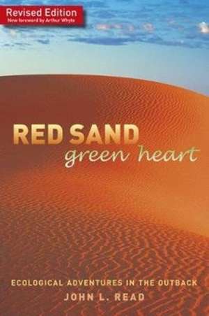 Red Sand Green Heart de John L. Read