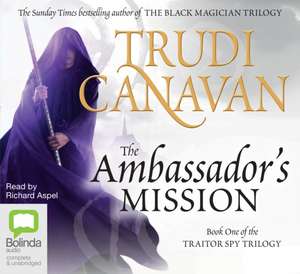 Canavan, T: The Ambassador's Mission de Trudi Canavan