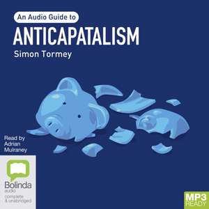 Anticapitalism de Simon Tormey