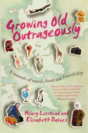 Davies, E: Growing Old Outrageously de Hilary Linstead