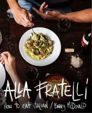 Alla Fratelli de Barry McDonald