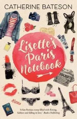 Lisette's Paris Notebook de Catherine Bateson