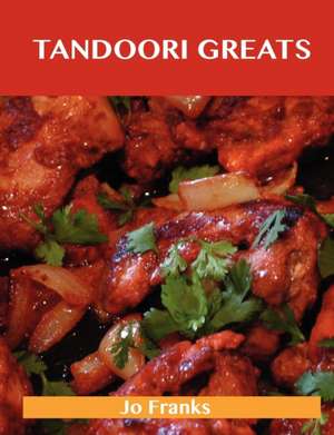 Tandoori Greats de Jo Franks