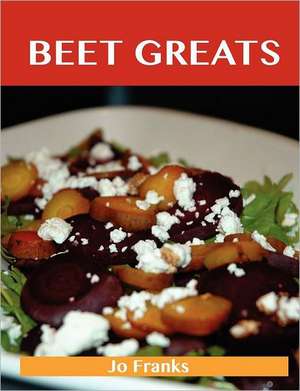 Beet Greats de Jo Franks