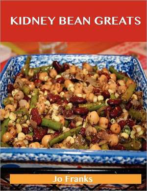 Kidney Bean Greats de Jo Franks