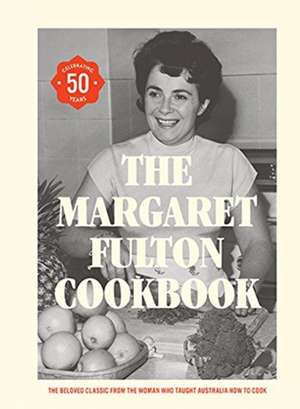 The Margaret Fulton Cookbook de Margaret Fulton