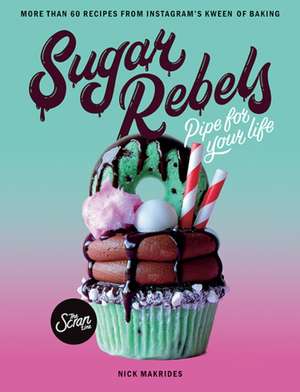 Sugar Rebels de Nick Makrides