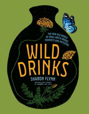 Flynn, S: Wild Drinks de Sharon Flynn