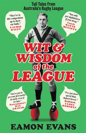 Evans, E: Wit and Wisdom of the League