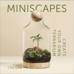 Miniscapes de Clea Cregan