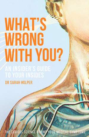 What's Wrong With You? de Sarah Holper