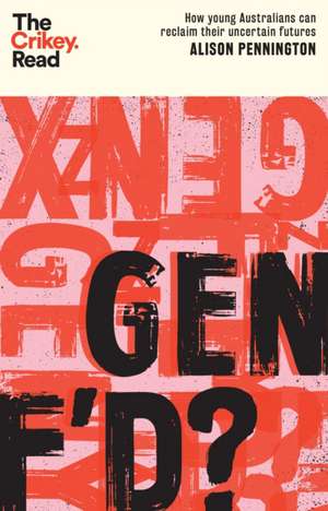 Gen F'd? de Alison Pennington