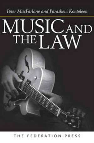 Music and the Law de Paraskevi Kontoleon