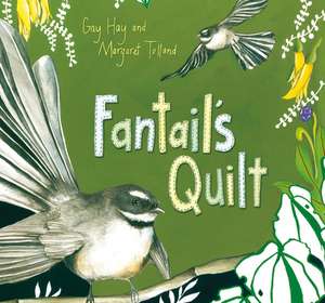 Fantail's Quilt de Gay Hay