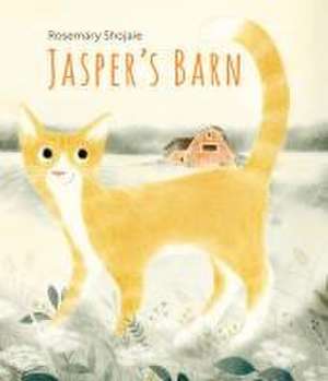 Jasper's Barn de Rosemary Shojaie