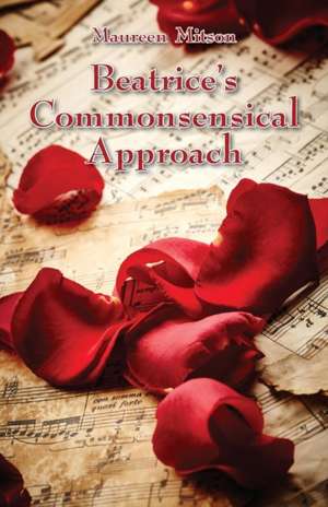 Beatrice's Commonsensical Approach de Maureen Mitson