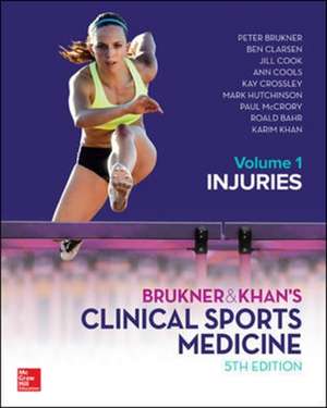 Brukner & Khans Clinical Sports Medicine Injuries Vol. 1 de Peter Brukner