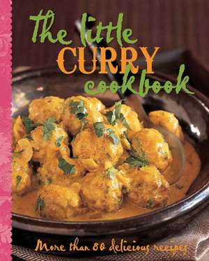 The Little Curry Cookbook de Murdoch Books