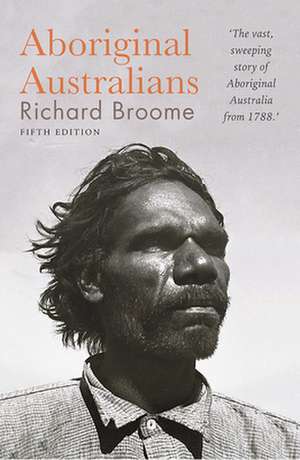Aboriginal Australians de Richard Broome
