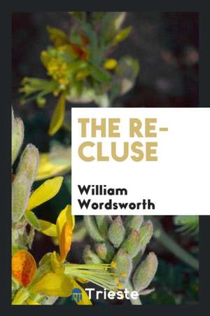 The Recluse de William Wordsworth