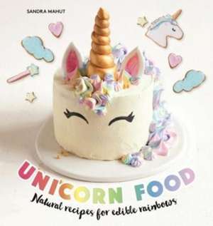 Unicorn Food de Sandra Mahut