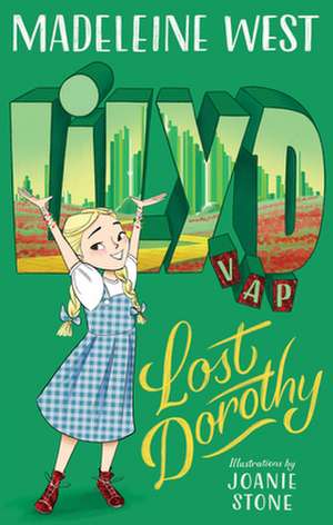 Lost Dorothy de Madeleine West