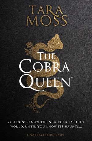 The Cobra Queen: Volume 4 de Tara Moss