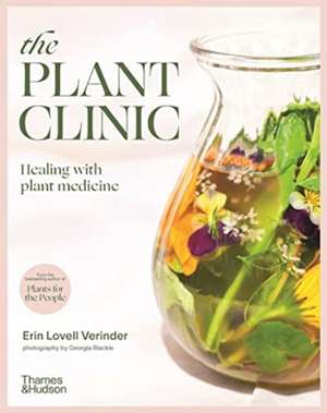 The Plant Clinic de Erin Lovell Verinder