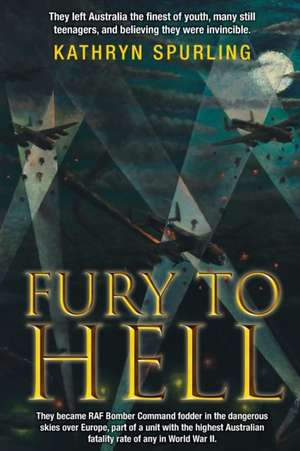 Fury to Hell de Kathryn Spurling