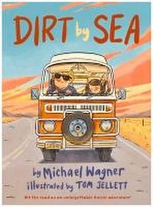 Dirt by Sea de Michael Wagner