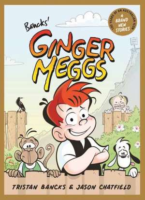 Ginger Meggs de Tristan Bancks