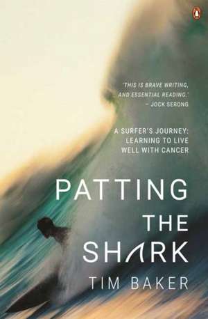 Patting the Shark de Tim Baker