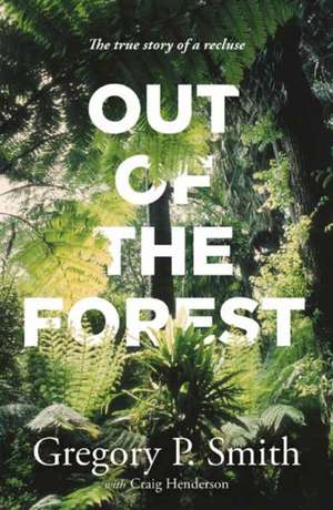 Out of the Forest de Gregory Smith