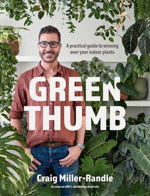 Green Thumb de Craig Miller-Randle
