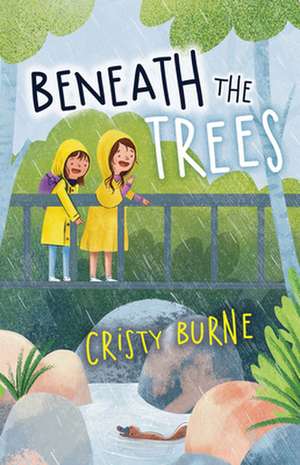 Beneath the Trees de Cristy Burne